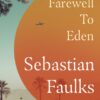 Farewell to Eden